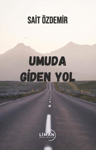 Umuda Giden Yol  Frontansicht 1
