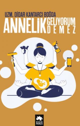 Annelik Geliyorum Demez  Frontansicht 1