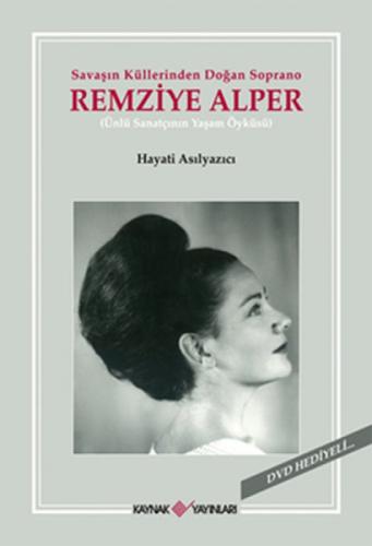 Savaşın Küllerinden Doğan Soprano Remizye Alper  Frontansicht 1