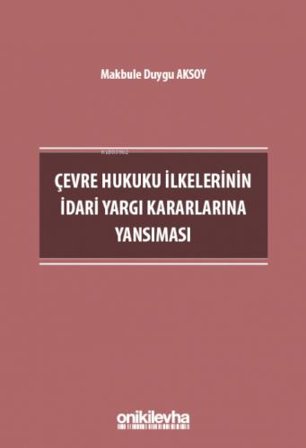 Çevre Hukuku İlkelerinin İdari Yargı Kararlarına Yansıması  Frontansicht 1