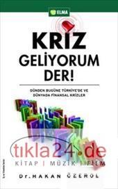 Kriz Geliyorum Der!; Dünden Bugüne Türkiye'de ve Dünyada Finansal Krizler  Frontansicht 1