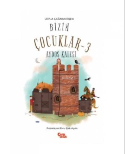Bizim Çocuklar-3;Aydos Kalesi  Frontansicht 1