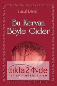 Bu Kervan Böyle Gider  Frontansicht 1