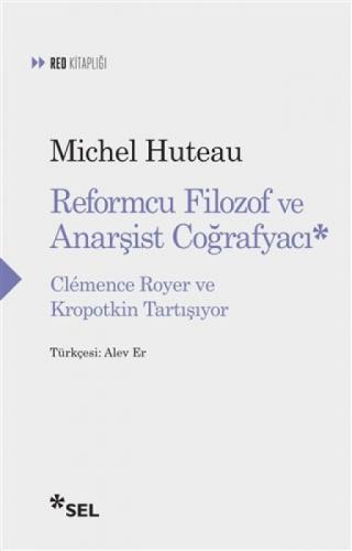 Reformcu Filozof ve Anarşist Çoğrafyacı  Frontansicht 1