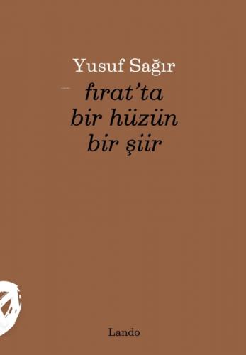Fırat'ta Bir Hüzün Bir Şiir  Frontansicht 1