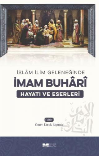 İslam İlim Geleneğinde İmam Buhari  Frontansicht 1