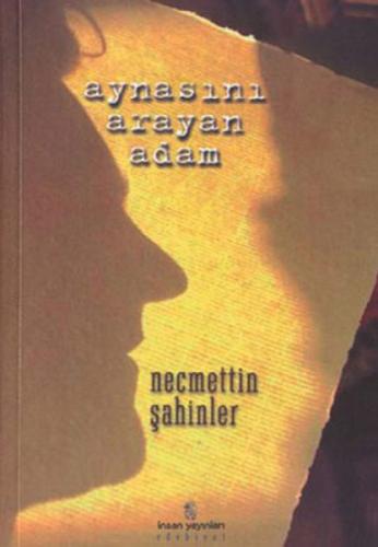 Aynasını Arayan Adam  Frontansicht 1