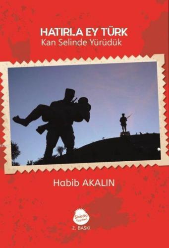 Hatırla Ey Türk (İlaveli Baskı)  Frontansicht 1