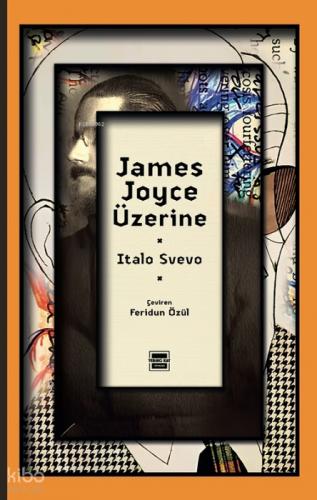 James Joyce Üzerine  Frontansicht 1