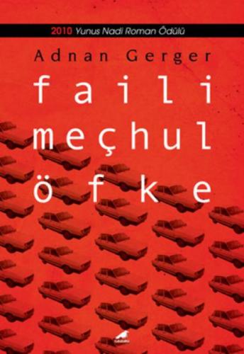 Faili Meçhul Öfke 2010 Yunus Nadi Roman Ödülü  Frontansicht 1