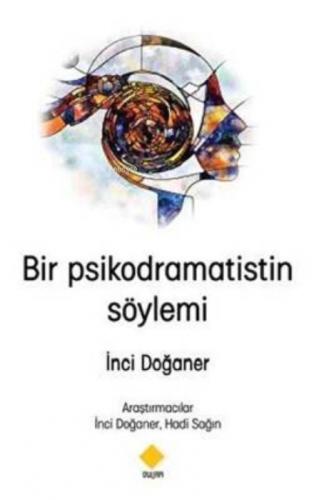 Bir Psikodramatistin Söylemi  Frontansicht 1