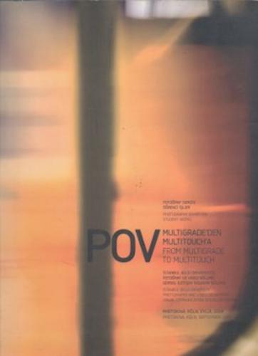 POV Multigrade'den Multitouch'a  Frontansicht 1