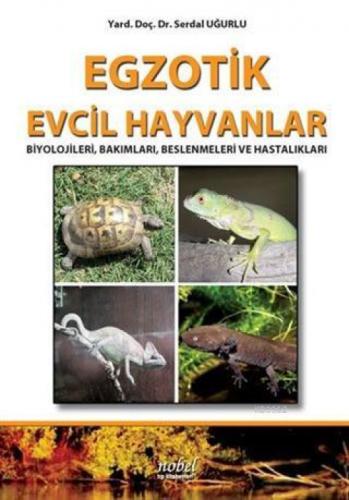 Egzotik Evcil Hayvanlar Biyolojileri, Bakımları, Beslenmeleri ve Hastalıkları  Frontansicht 1