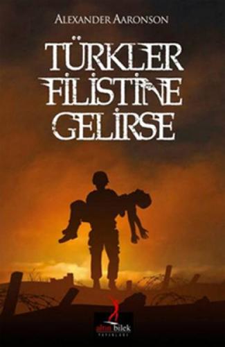 Türkler Filistin'e Gelirse  Frontansicht 1