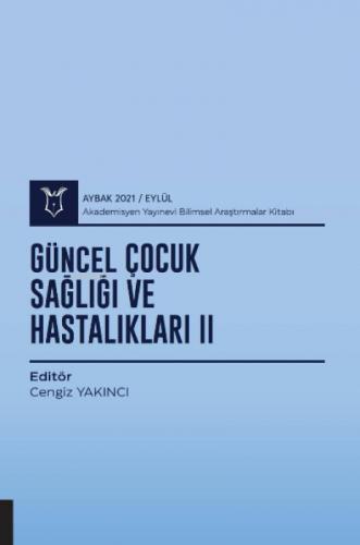 Güncel Çocuk Sağlığı ve Hastalıkları II ( Aybak 2021 Eylül )  Frontansicht 1