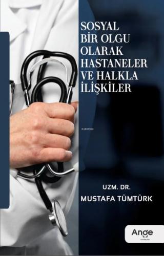 Sosyal Bir Olgu Olarak Hastaneler ve Halkla İlişkiler  Frontansicht 1