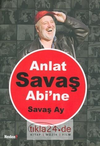 Anlat Savaş Abi´ne  Frontansicht 1