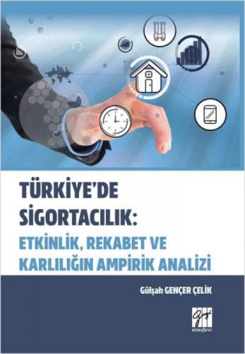 Türkiye'de Sigortacılık: Etkinlik, Rekabet ve Kararlılığın Ampirik Analizi  Frontansicht 1