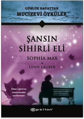 Şansın Sihirli Eli - Günlük Hayattan Mucizevi Öyküler  Frontansicht 1