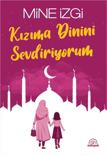 Kızıma Dinini Sevdiriyorum  Frontansicht 1