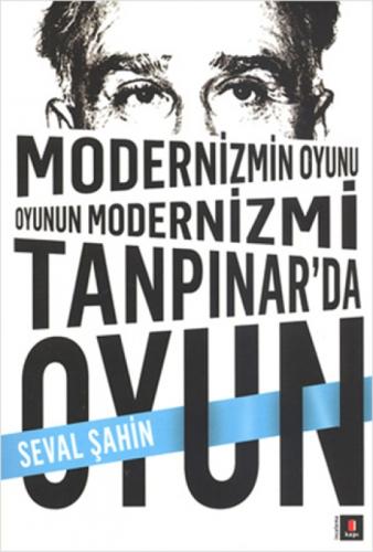 Modernizmin Oyunu Oyunun Modernizmi Tanpınar'da Oyun  Frontansicht 1