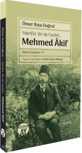 Marifet, Bir de Fazilet? Mehmed Âkif ;Bütün Eserleri: 11  Frontansicht 1