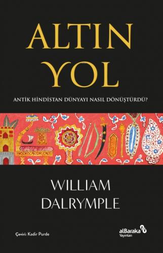 Altın Yol;Antik Hindistan Du?nyayı Nasıl Do?nu?s?tu?rdu??  Frontansicht 1