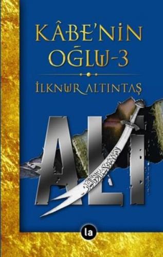 Kabe'nin Oğlu Ali 3  Frontansicht 1