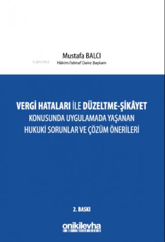 Vergi Hataları İle Düzeltme;?ikayet Konusunda Uygulamada Yaşanan Hukuki Sorunlar ve Çözüm Önerileri  Frontansicht 1