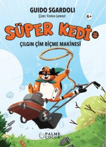 Süper Kedi - Çılgın Çim Biçme Makinesi  Frontansicht 1