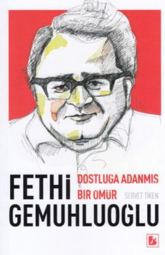 Fethi Gemuhluoğlu Dostluğa Adanmış Bir Ömür  Frontansicht 1