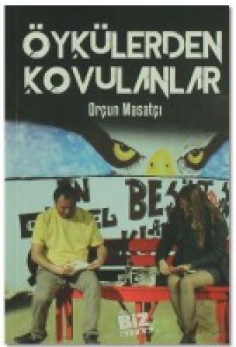 Öykülerden Kovulanlar  Frontansicht 1
