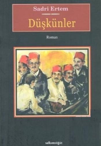 Düşkünler  Frontansicht 1