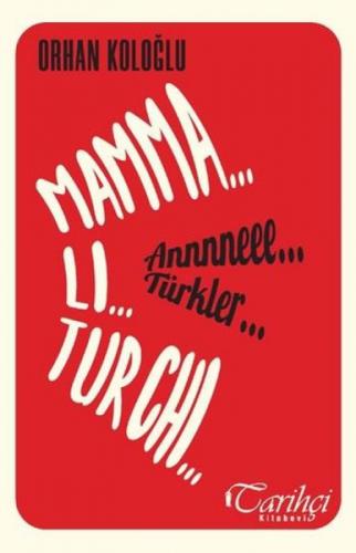 Mamma Li Turchi - Annneee Türkler  Frontansicht 1