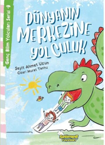 Dünyanın Merkezine Yolculuk - Genç Bilim Yolcuları Serisi -9  Frontansicht 1