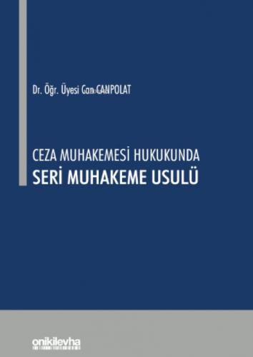 Ceza Muhakemesi Hukukunda Seri Muhakeme Usulü  Frontansicht 1