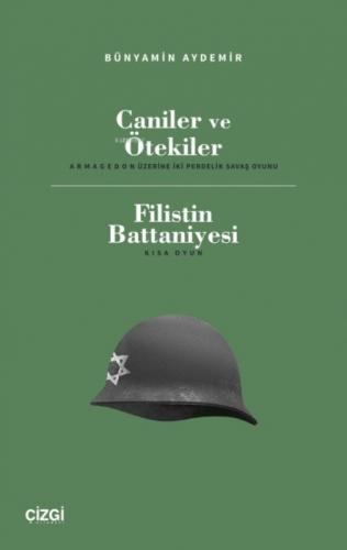 Caniler ve Ötekiler;(Armagedon Üzerine Iki Perdelik Savaş Oyunu)  Frontansicht 1