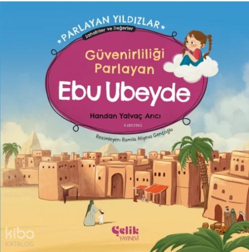 Güvenirliliği Parlayan Ebu Ubeyde - Parlayan Yıldızlar ;Sahabiler ve Değerler  Frontansicht 1