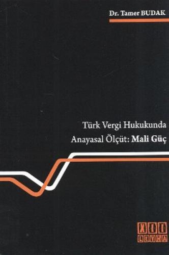 Türk Vergi Hukukunda Anayasal Ölçüt: Mali Güç  Frontansicht 1