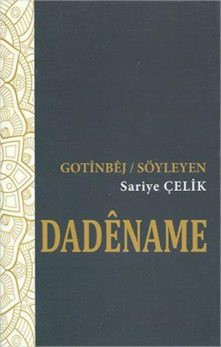 Dadename - Gotinbej / Söyleyen  Frontansicht 1