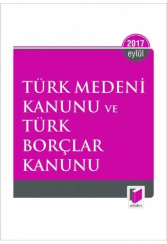 Türk Medeni Kanunu ve Türk Borçlar Kanunu - 2017  Frontansicht 1