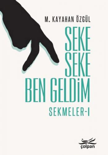 Seke Seke Ben Geldim  Frontansicht 1