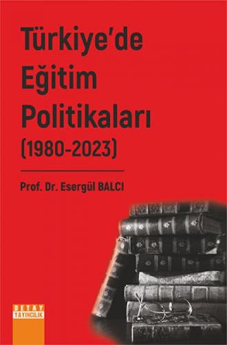 Türkiye'de Eğitim Politikaları II. CİLT (1980-2023)  Frontansicht 1