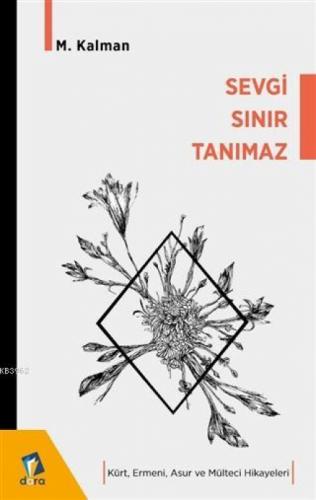 Sevgi Sınır Tanımaz - Kürt Ermeni Asur ve Mülteci  Frontansicht 1