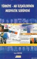 Türkiye-ab İlişkilerinin Medyatik Serüveni  Frontansicht 1