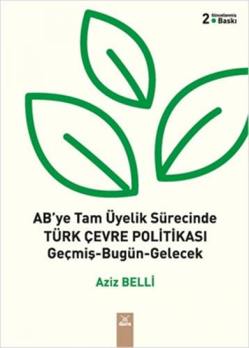 AB'ye Tam Üyelik Sürecinde Türk Çevre Politikası Geçmiş- Bugün- Gelecek  Frontansicht 1