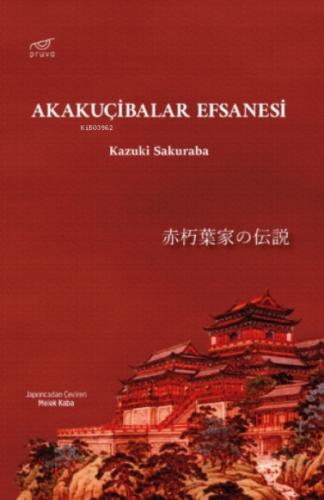 Akakuçibalar Efsanesi  Frontansicht 1