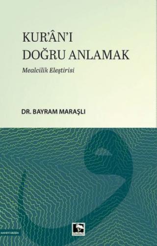 Kur'ân'ı Doğru Anlamak;Mealcilik Eleştirisi  Frontansicht 1