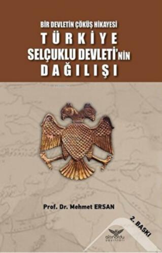 Türkiye Selçuklu Devleti'nin Dağılışı Bir Devletin Çöküş Hikayesi  Frontansicht 1