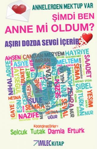 Şimdi Ben Anne mi Oldum? - Annelerden Mektup Var  Frontansicht 1